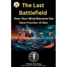 The Last Battlefield