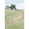 Ethical Issues in Rural Health Care