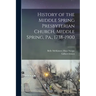 History of the Middle Spring Presbyterian Church, Middle Spring, Pa., 1738-1900