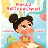 Maya's Birthday Wish