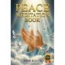Peace Meditation Book