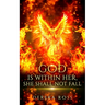 God Is Within Her, She Shall Not Fall