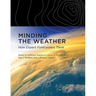 Minding the Weather: How Expert Forecasters Think