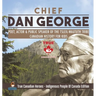 Chief Dan George - Poet, Actor & Public Speaker of the Tsleil-Waututh Tribe Canadian History for Kids True Canadian Heroes - Indigenous People Of Cana