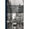 Vienna And The Viennese