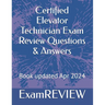Certified Elevator Technician Exam Review Questions & Answers