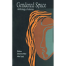 Gendered Space: Anthology of Stories