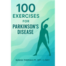 100 Exercises for Parkinson's Disease