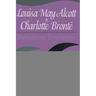 Louisa May Alcott & Charlotte Bronte: Transatlantic Translations