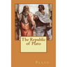 The Republic of Plato: Original Edition of 1908