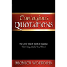 Contagious Quotations