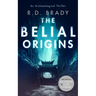 The Belial Origins