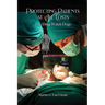 Protecting Patients At All Costs: The Drug Watch Dogs