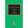 Centennial History of Arkansas - Volume #2