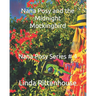 Nana Posy and the Midnight Mockingbird: Nana Posy Series # 4