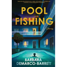 Pool Fishing Stories