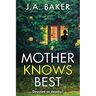 Mother Knows Best