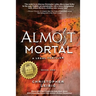 Almost Mortal