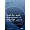 Modelling and Management of Irrigation System