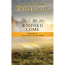 Kindred Come: Book Four Peace Ridge Village Series