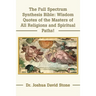 The Full Spectrum Synthesis Bible: Wisdom Quotes of the Masters of All Religions and Spiritual Paths