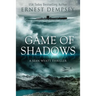 Game of Shadows: A Sean Wyatt Thriller