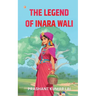 The Legend of Inara Wali