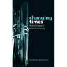Changing Times: Work and Leisure in Postindustrial Society