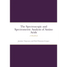 The Instrumental Spectrometric and Spectroscopic Analysis of Amino Acids: A Handbook