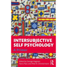 Intersubjective Self Psychology: A Primer
