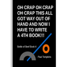 Oh Crap... A 4th Book