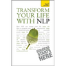 Transform Your Life with NLP: Teach Yourself