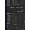 Bear Trap [1962]; 1962