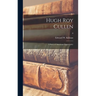 Hugh Roy Cullen: a Story of American Opportunity; 0