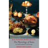 The Physiology of Taste; or, Transcendental Gastronomy
