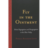 Fly in the Ointment: School Segregation and Desegregation in the Ohio Valley