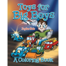 Toys for Big Boys (A Coloring Book)