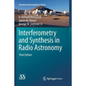 Interferometry and Synthesis in Radio Astronomy