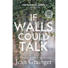 If Walls Could Talk