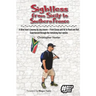 Sightless From Sicily to Southern France: A blind man's journey by any means - from Ocean and Air to Road and Rail, experienced through the remaining