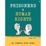 Prisoners and Human Rights
