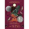 Sisters in the Wind: A Printz Honor Book