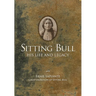 Sitting Bull - Paperback: His Life and Legacy