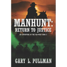Manhunt: Return to Justice
