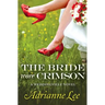 Bride Wore Crimson