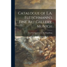 Catalogue of E.A. Fleischmann's Fine Art Gallery, Munich