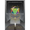 Monochromicon: The Complete Monochrome Trilogy