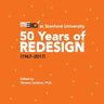 ME310 at Stanford University: 50 Years of Redesign (1967-2017)