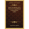 Notes On Epistles Of St. Paul From Unpublished Commentaries (1895)
