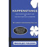 Happenstance: Eight Short Plays About Luck Or One Eight-Part Play in Vignettes